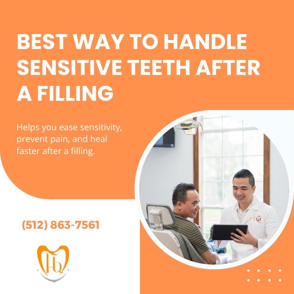 Best Way To Handle Sensitive Teeth After a Filling