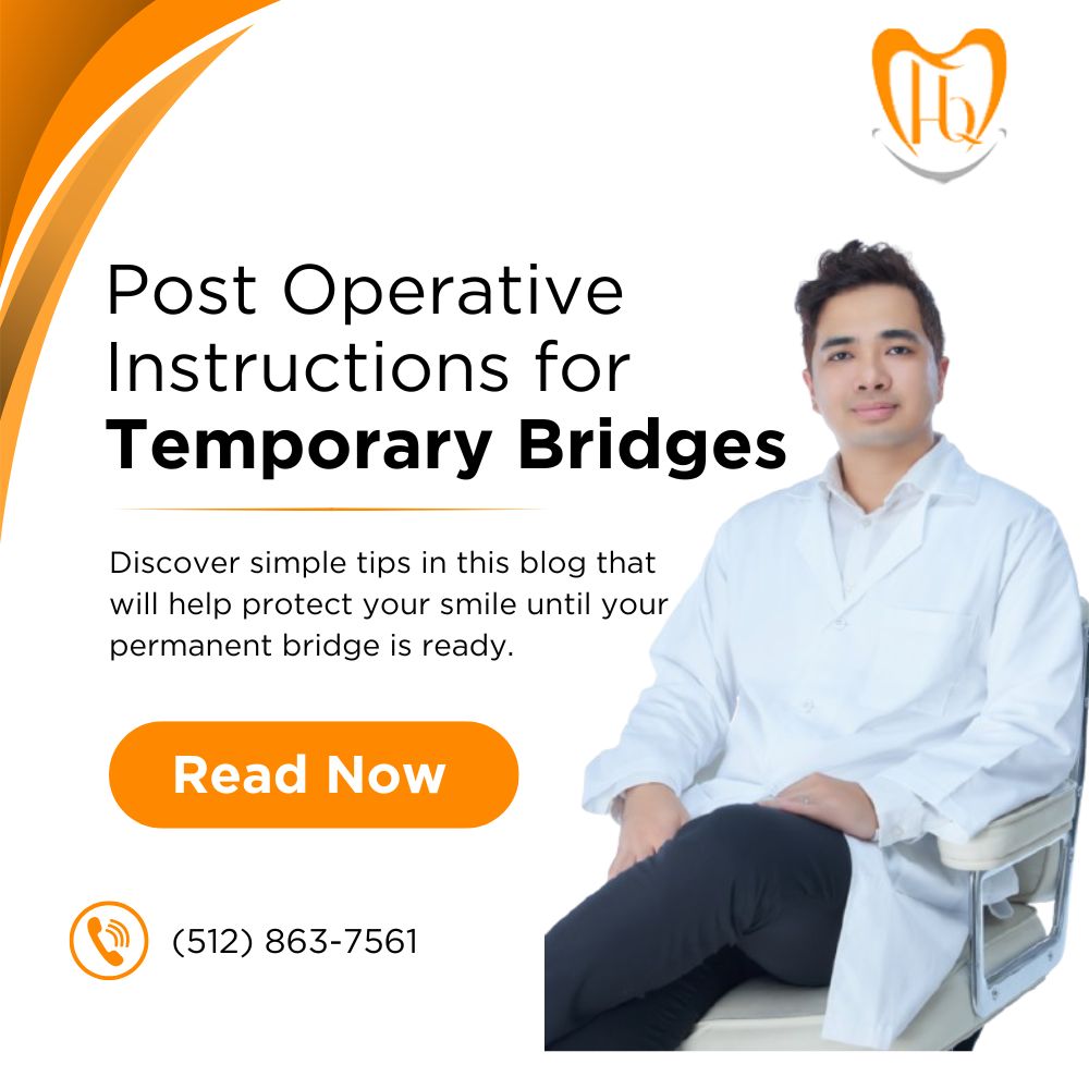 Post Operative Instructions For Temporary Bridges
