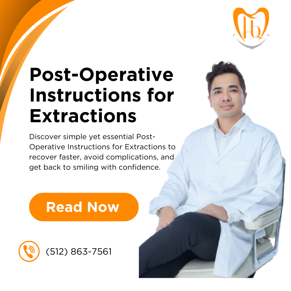 Post Operative Instructions for Extractions