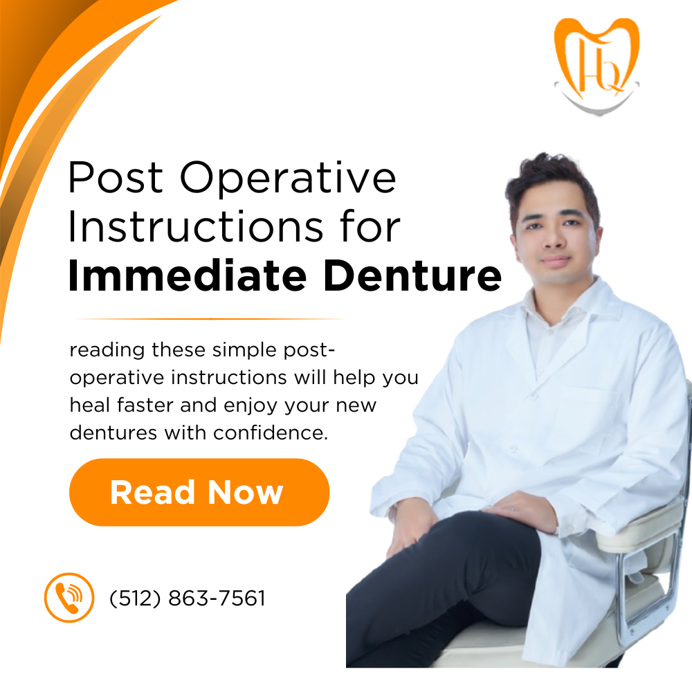 Post Operative Instructions for Immediate Denture