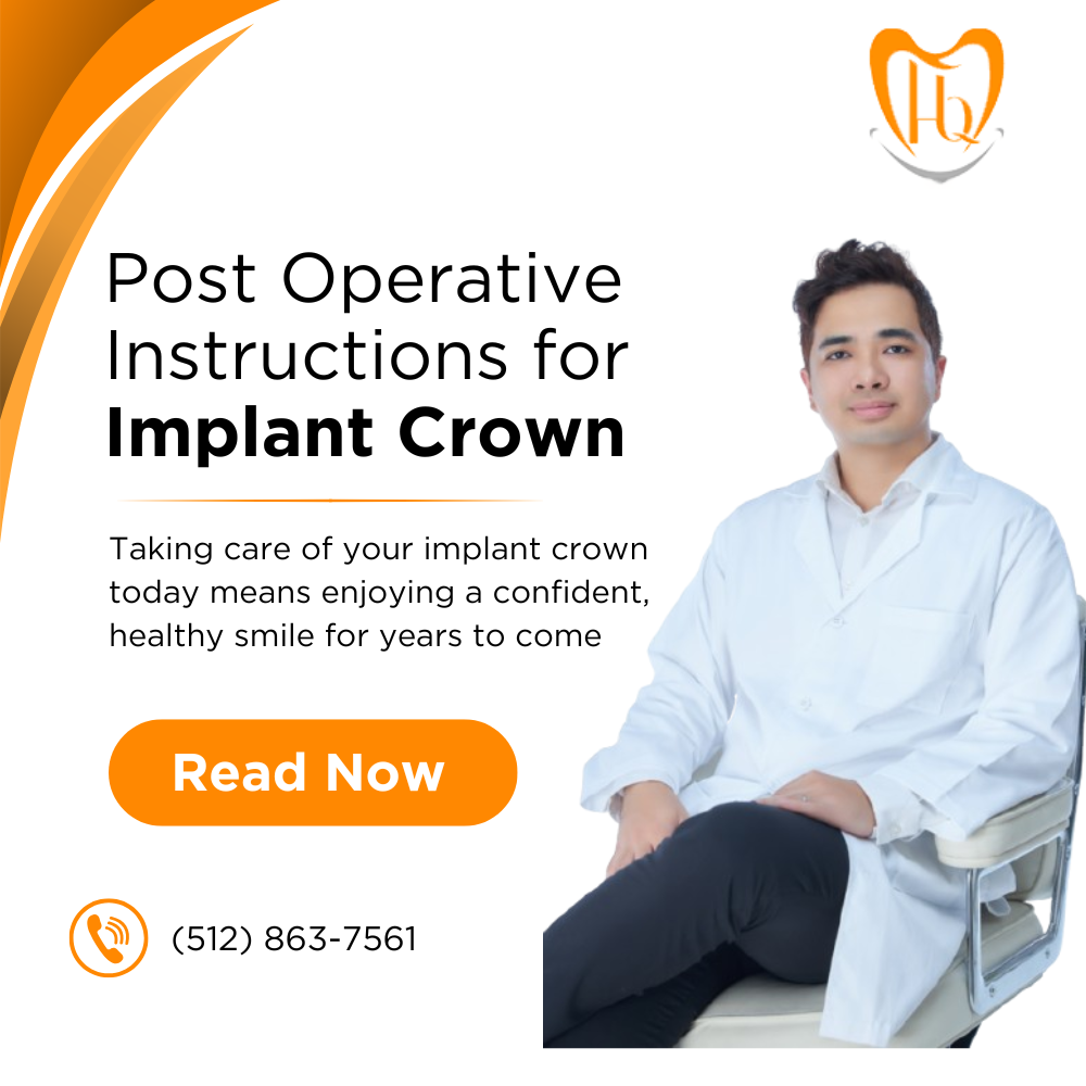 Post Operative Instructions for Implant Crown