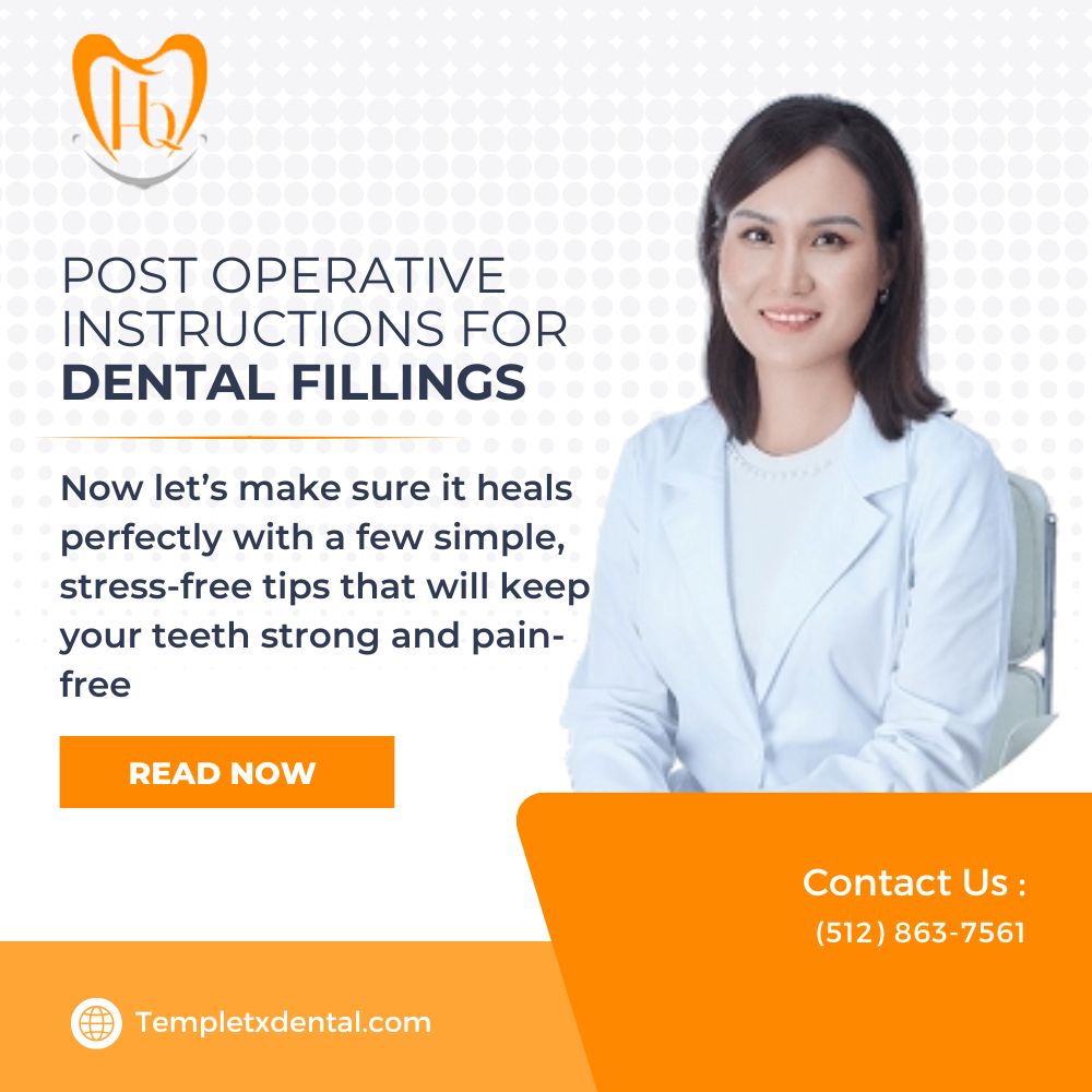 Post Operative Instructions for Dental Fillings