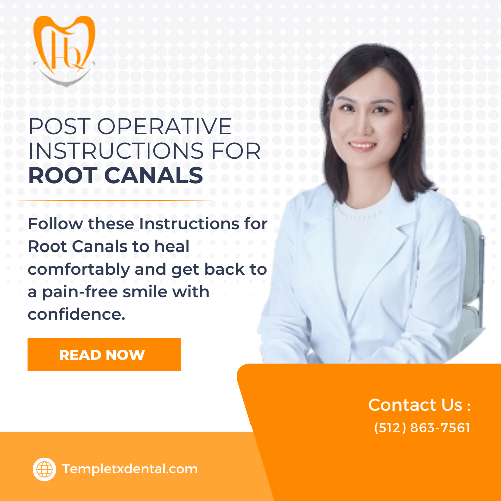 Post Operative Instructions for Root Canals