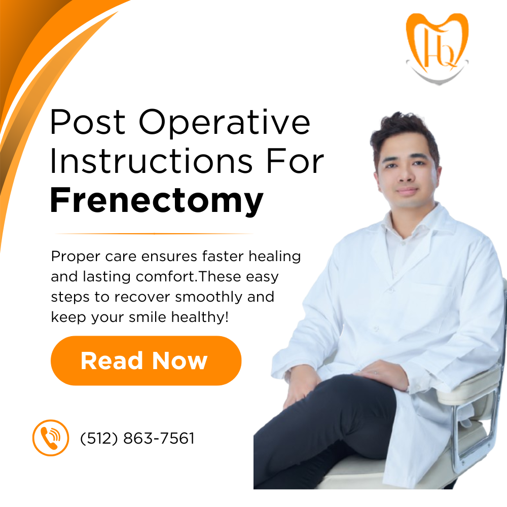 Post Operative Instructions For Frenectomy