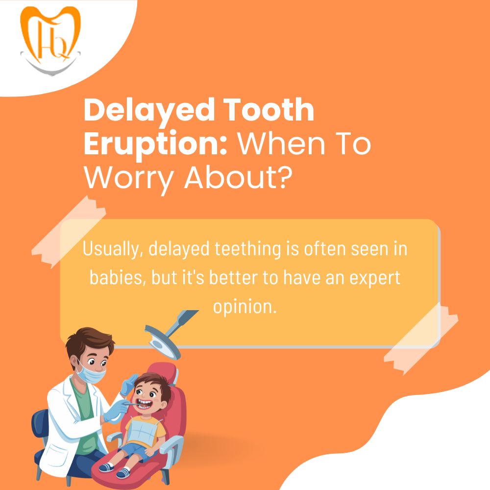 Delayed Tooth Eruption