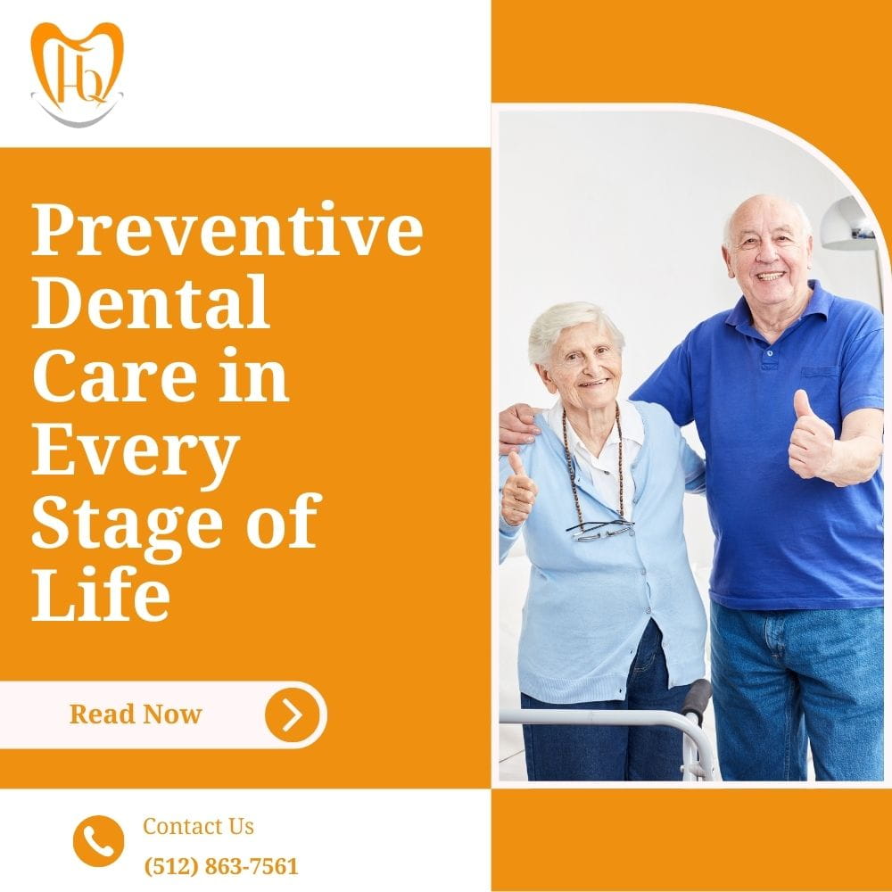 Preventive Dental Care in Every Stage of Life